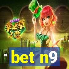 bet n9